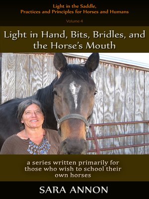cover image of Light in the Saddle, Practices and Principles for Horses and Humans